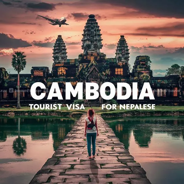 Cambodia Visa from Nepal| Npr 6500